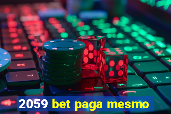 2059 bet paga mesmo